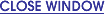 close window